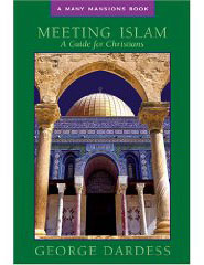 Meeting Islam by George Dardess